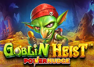 ภาวิน789 ล่าสุด Goblin Heist Powernudge ทดลองเล่นฟรี
